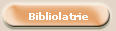 Bibliolatrie